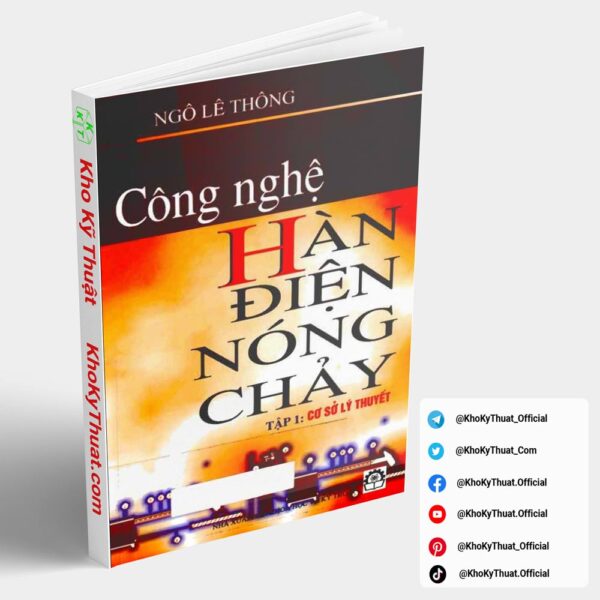 cong nghe han dien nong chay tap 1 co so ly thuyet ngo le thong