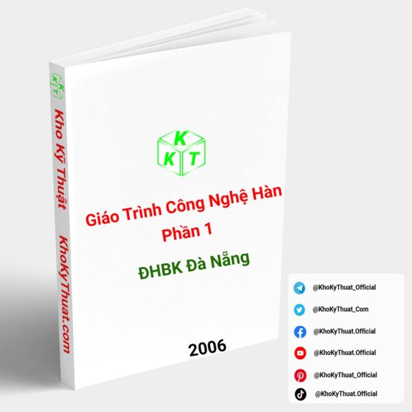 Giáo trình Công nghệ hàn Phần 1 ĐHBKDN