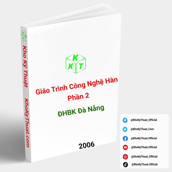 Giáo trình Công nghệ hàn Phần 2 ĐHBKDN