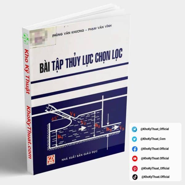 Bài tập thủy lực chọn lọc Phùng Văn Khương NXB Giáo Dục