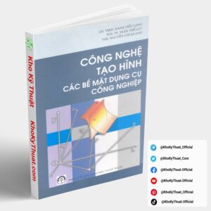 cong nghe tao hinh cac be mat dung cu cong nghiep banh tien long nxb khoa hoc ky thuat