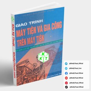 giao trinh may tien va gia cong tren may tien nguyen viet tiep nxb giao duc