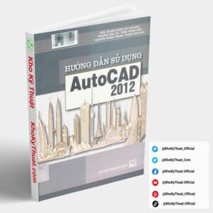 Hướng dẫn sử dụng AutoCAD 2012 Đào Xuân Lộc NXB Xây Dựng