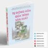 tu dong hoa qua trinh san xuat tran van dich nxb khoa hoc ky thuat